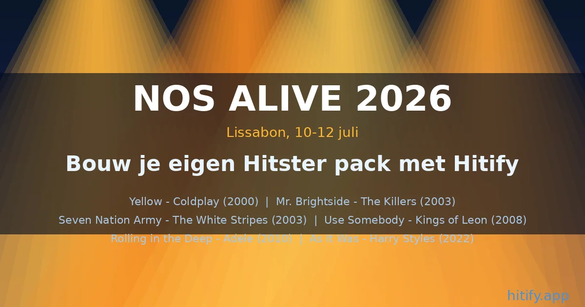 Maak je eigen NOS Alive 2026 Hitster-pack met Hitify